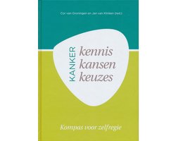 Kanker Kennis Kansen Keuzes