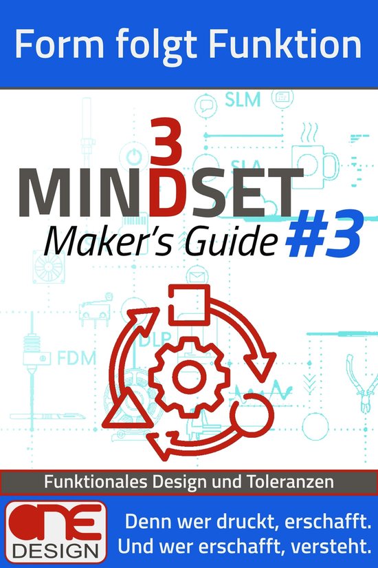 3D Mindset Maker’s Guides 3 - Form folgt Funktion - cover