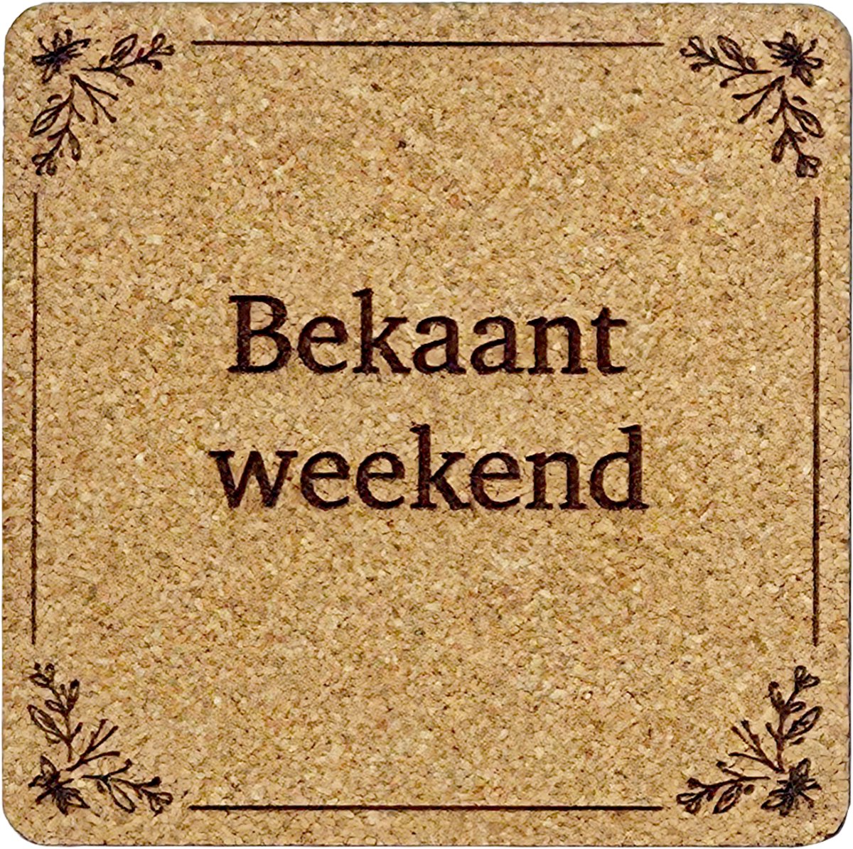 Kurken Onderzetter Bekaant Weekend - Glazen Onderzetters - Gegraveerd - Tilburgs