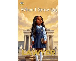 When I Grow up, I Want to Be a Lawyer
