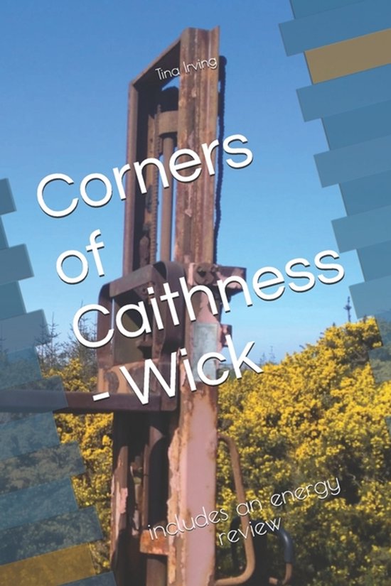 Energy- Corners of Caithness - Wick - cover