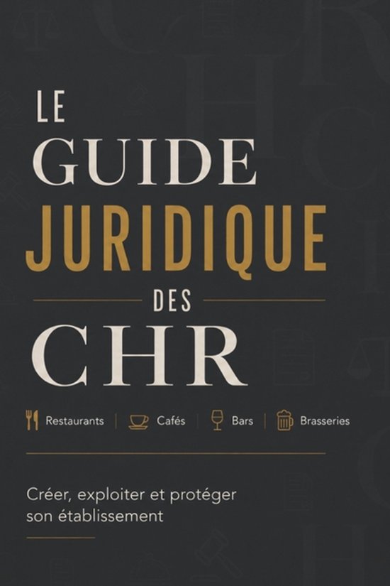 Le Guide Juridique Des Chr - cover