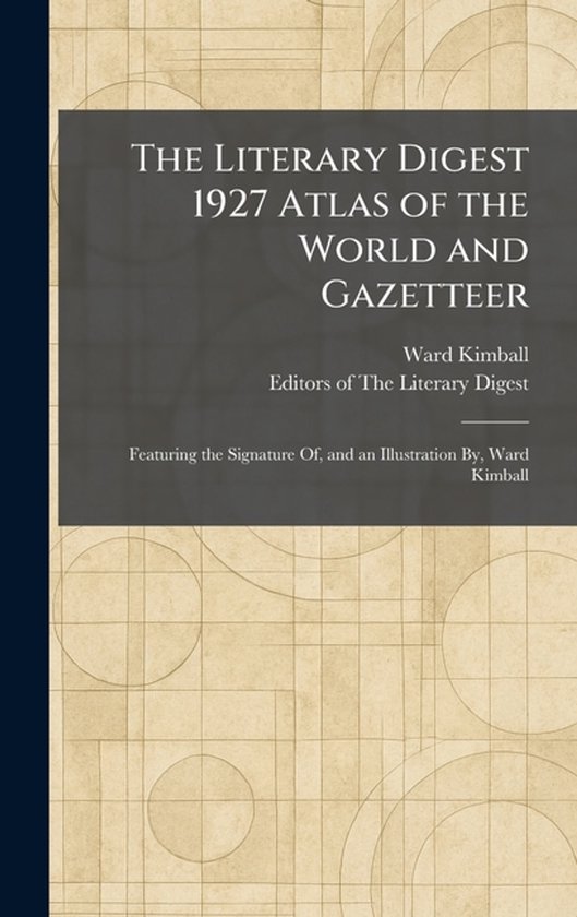 The Literary Digest 1927 Atlas of the World and Gazetteer - cover