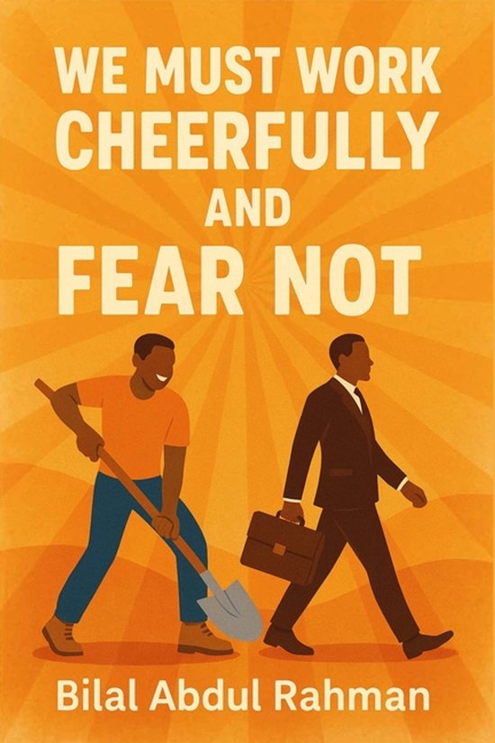 We Must Work Cheerfully and Fear not! - cover