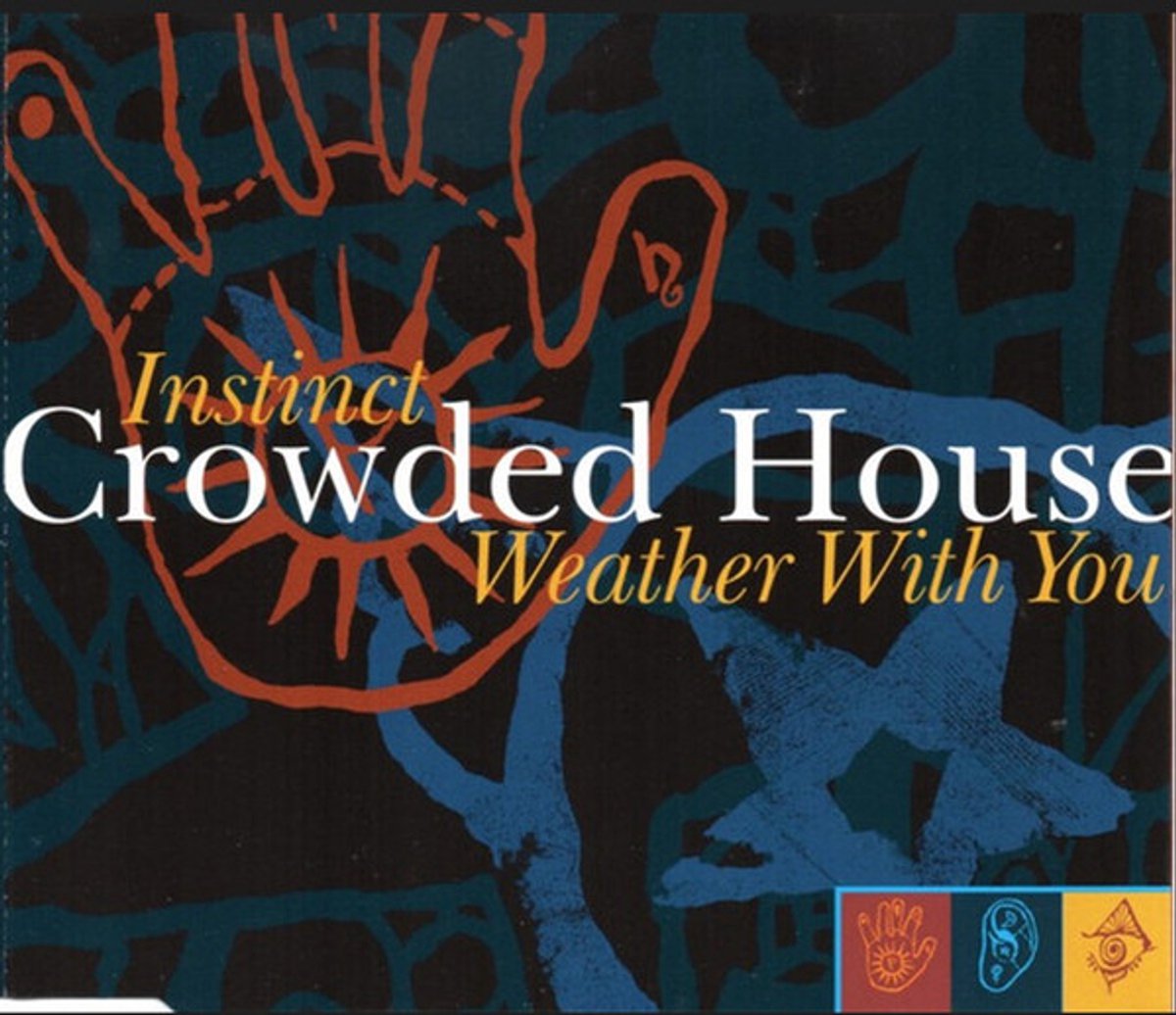 Crowded House – Instinct / Weather With You CD-MAXI