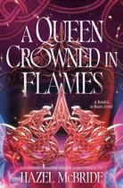 The Fire & Flames Duology-A Queen Crowned in Flames