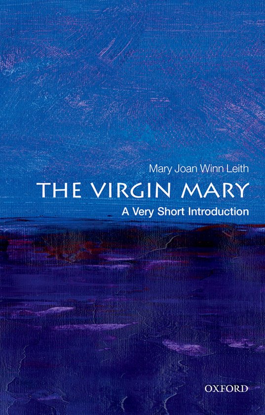Very Short Introductions-The Virgin Mary