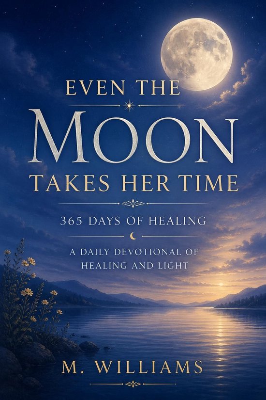 Even the Moon Takes Her Time - cover
