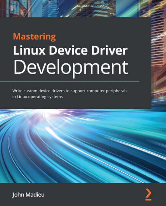 Mastering Linux Device Driver Development - cover