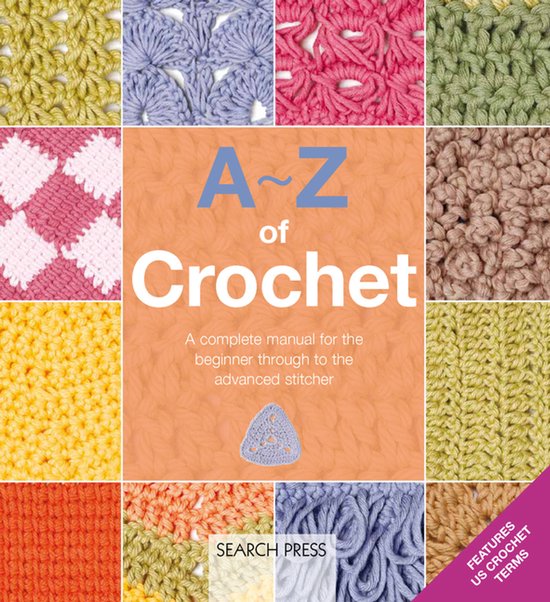 A-Z of Needlecraft- A-Z of Crochet (US edition)