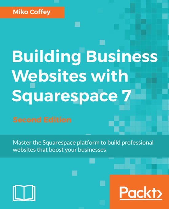 Building Business Websites with Squarespace 7 - cover