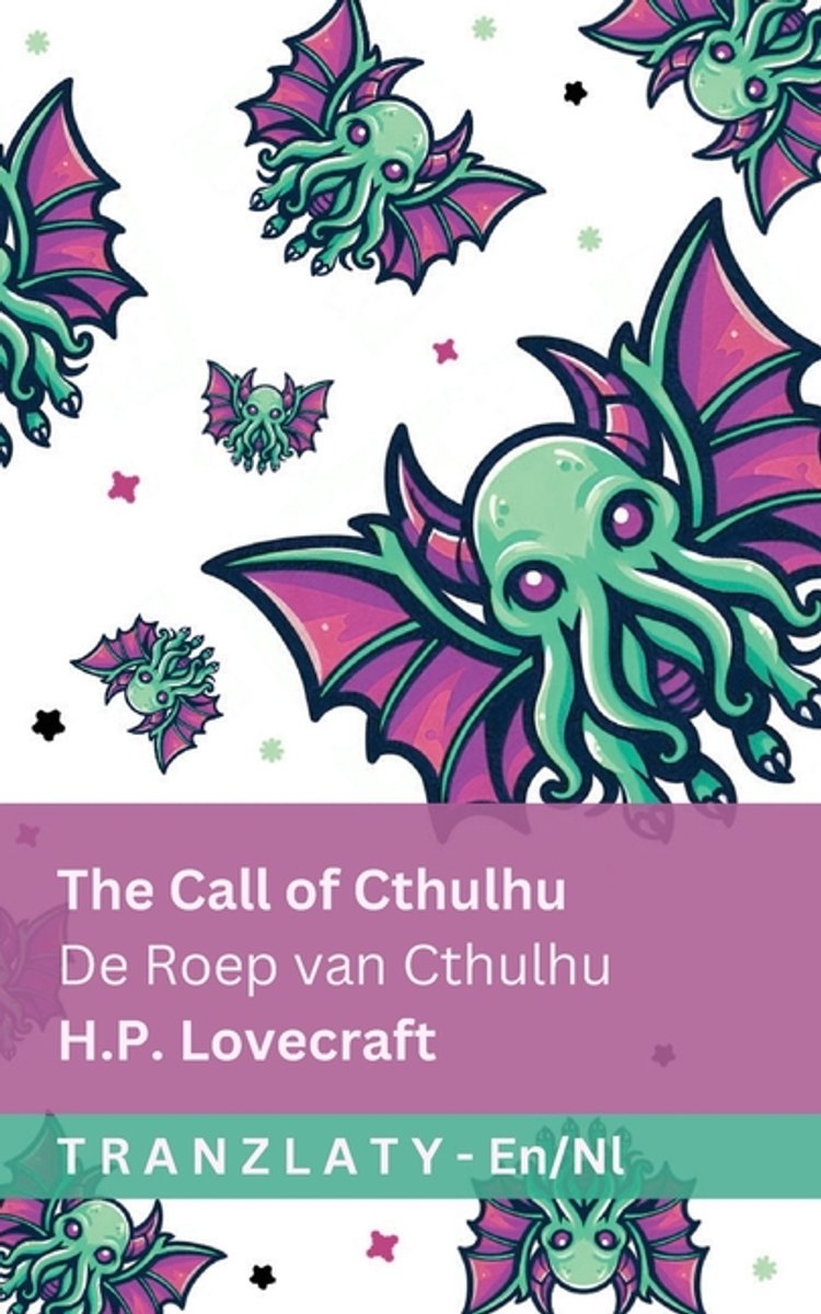 English Nederlands- The Call Of Cthulhu / De Roep Van Cthulhu