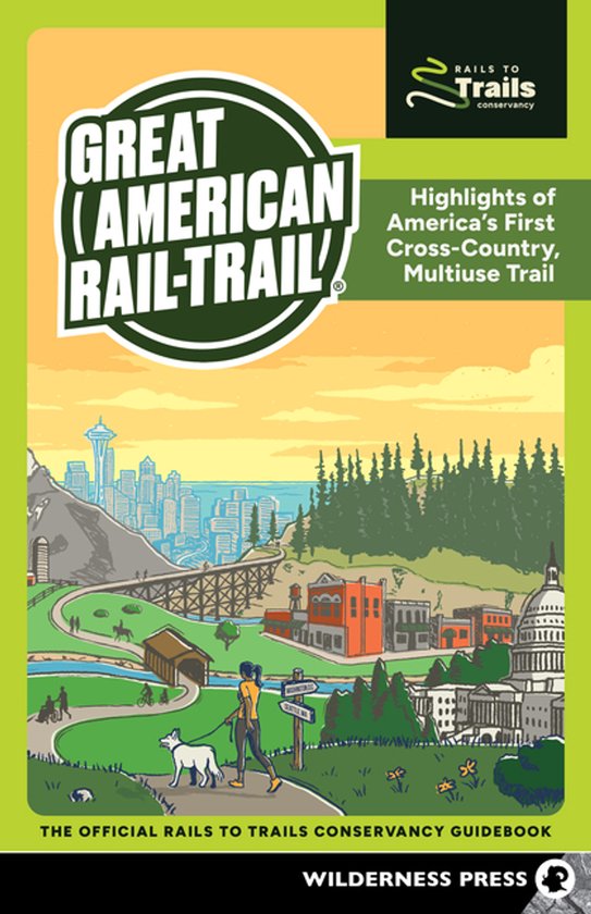 Rail-Trails - Great American Rail-Trail® - cover