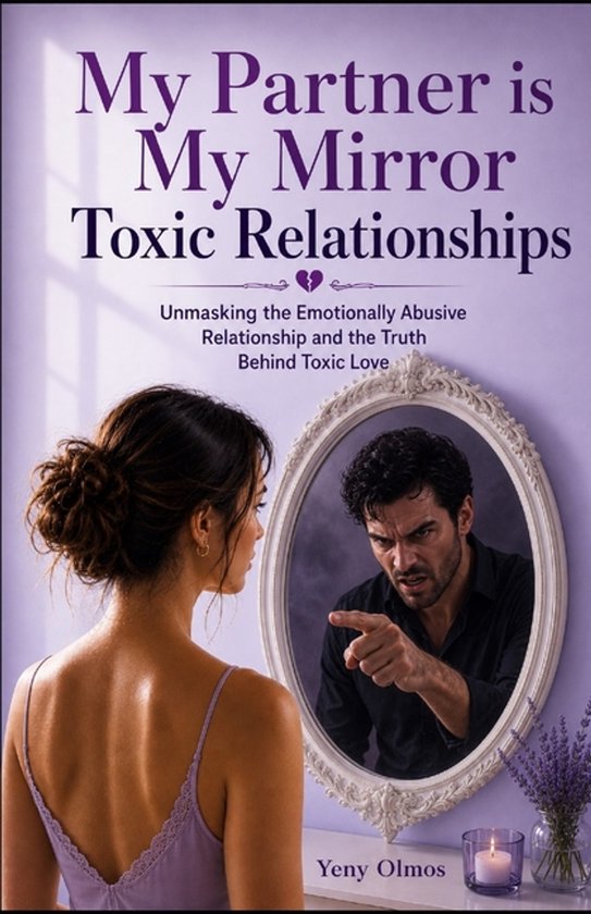 My Partner is My Mirror - Toxic Relationships - cover