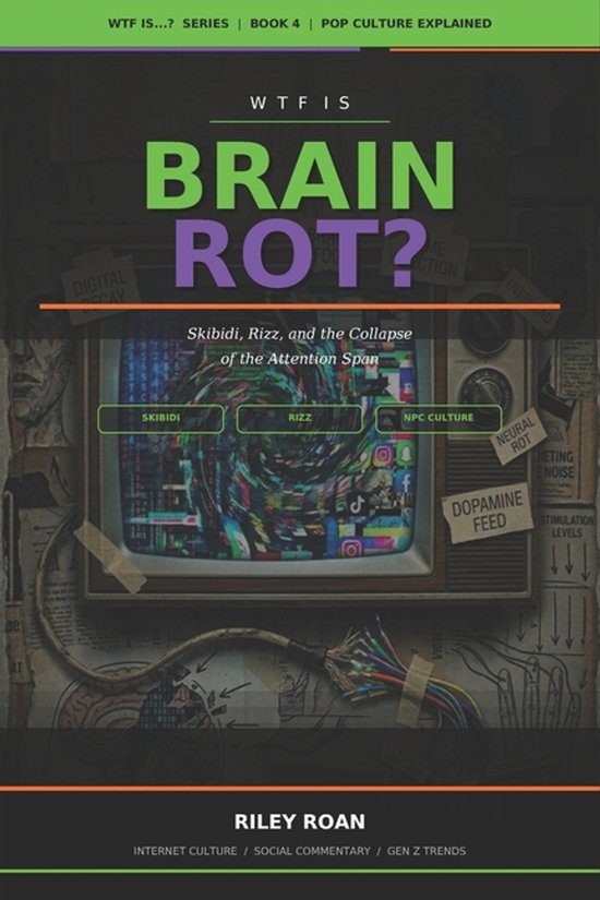 Wtf Is...? Pop Culture Explained- WTF Is Brain Rot? - cover