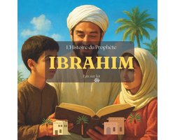 Ibrahim Paix sur lui