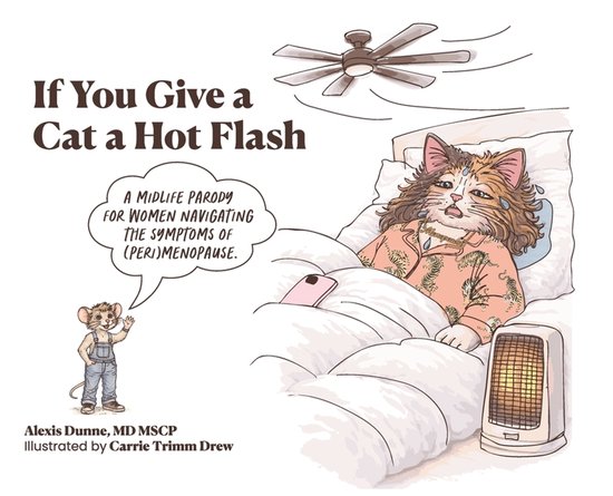If You Give a Cat a Hot Flash - cover