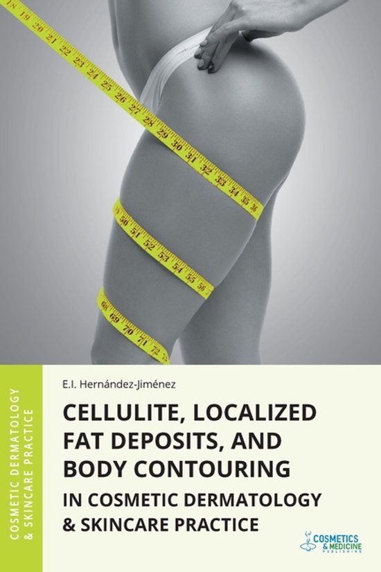 Cosmetic Dermatology & Skincare Practice- Cellulite, Localiz ... - cover
