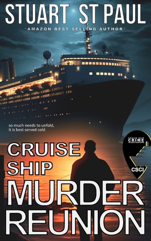 Csci Cruise Ship Crime Investigators- Cruise Ship Murder Reu ... - cover