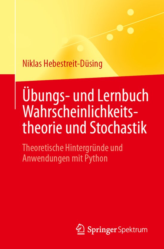Übungs- und Lernbuch Wahrscheinlichkeitstheorie und Stochas ... - cover