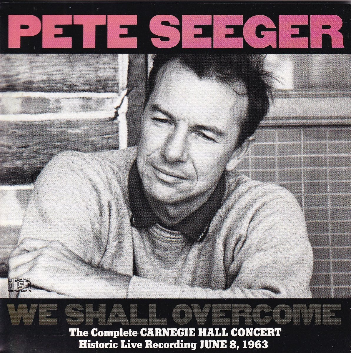 We Shall Overcome - Complete Carnegie Hall