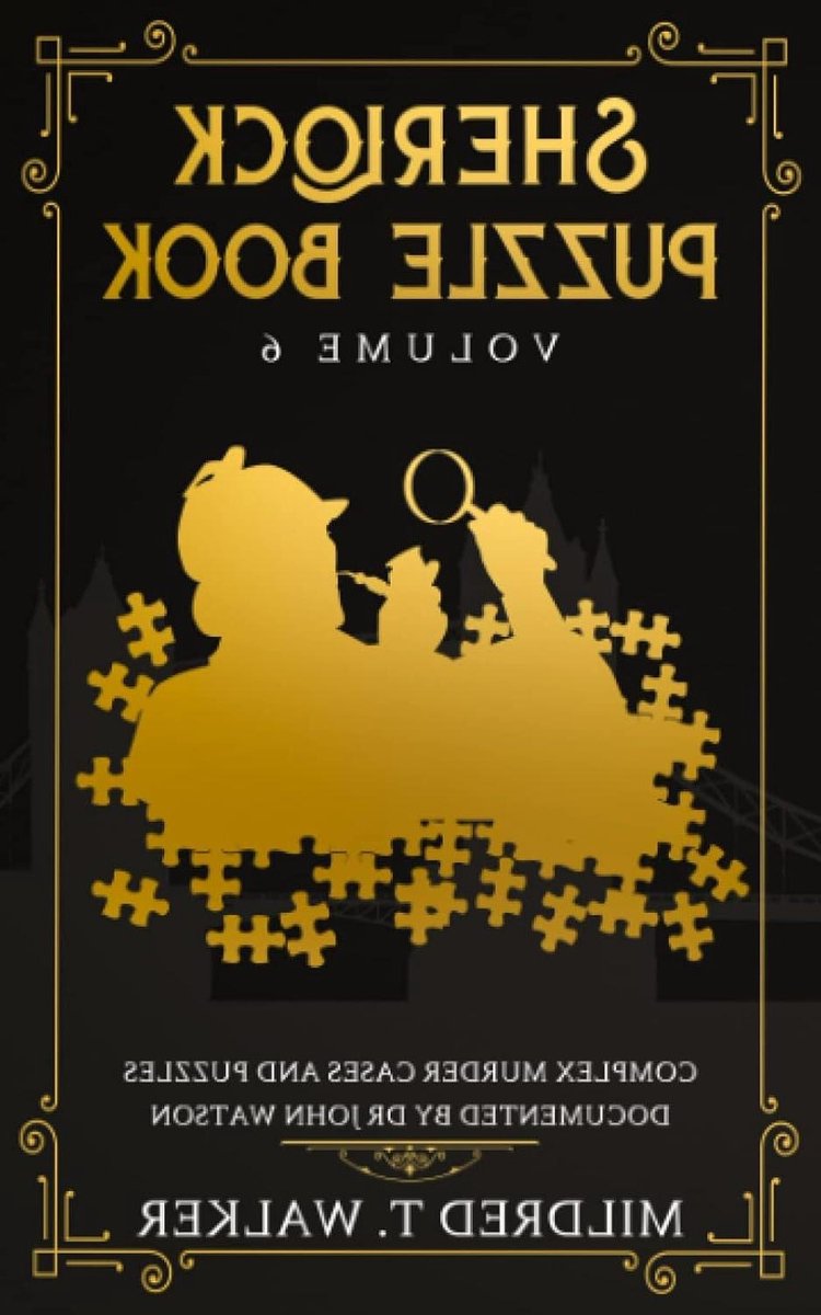 Sherlock Puzzle Book - Moord Mysteries - Hersenkrakers Oplossen - Complexe Moordzaken - 122 pagina's - Niet gespecificeerd