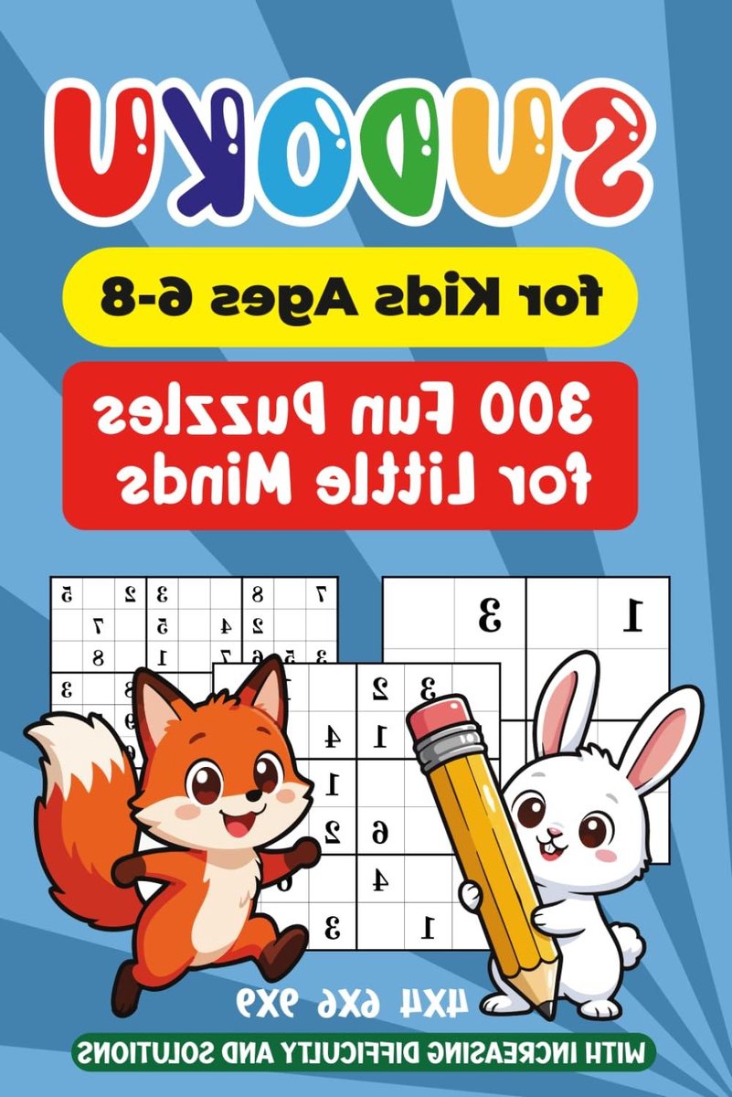 Sudoku Boek Kinderen - Puzzelboek Logica - Hersenen Trainen - 300 Puzzels Verschillende Niveaus - 6x9 Inch - Niet gespecificeerd