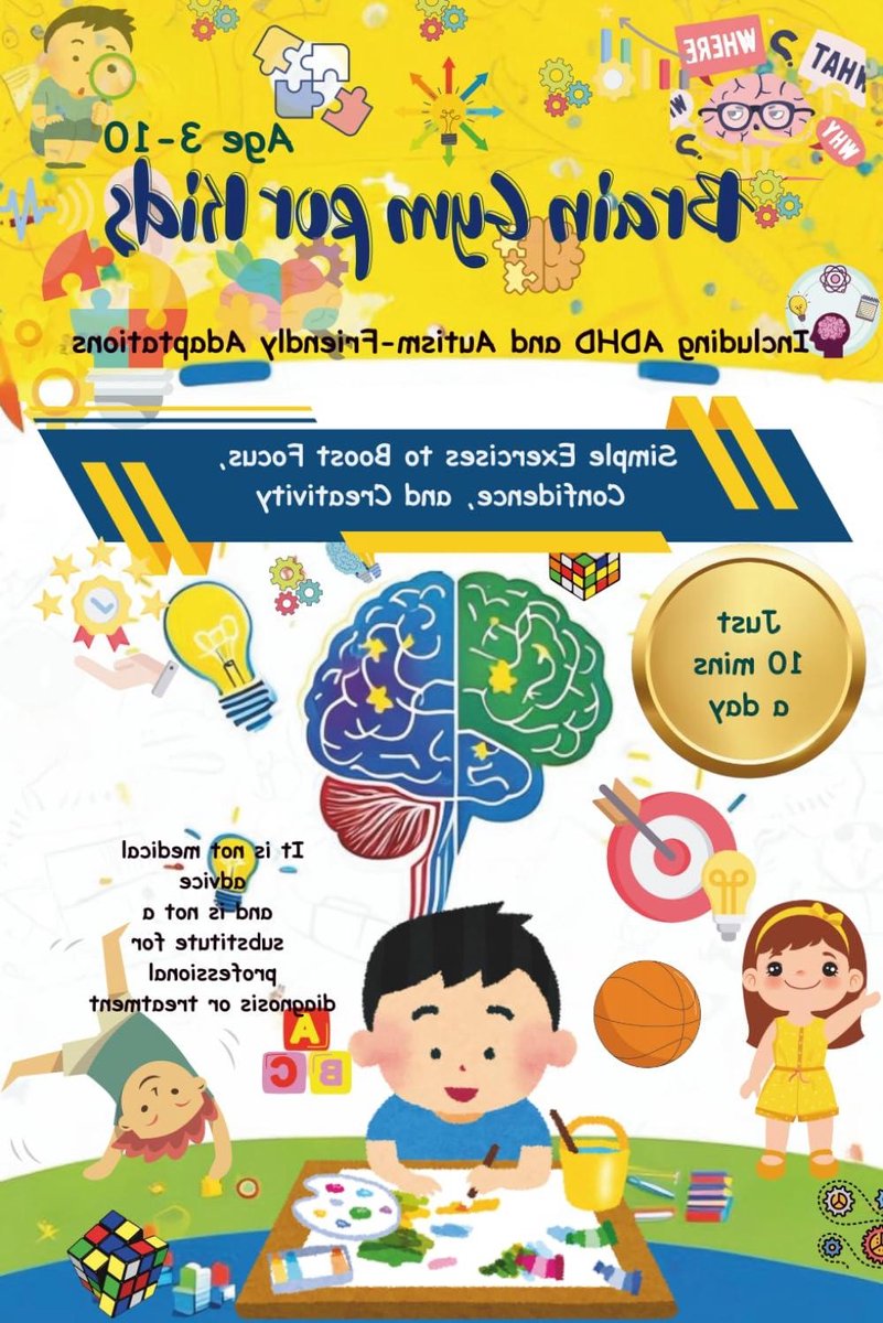 Kinder Brein Oefeningen - Focus Zelfvertrouwen Creativiteit - Concentratie Verbeteren - Therapeut-Ontwikkeld Werkboek - 101 Pagina's - Niet Van Toepassing