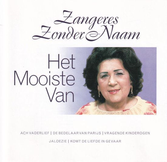 Het Mooiste Van Zangeres Zonder Naam