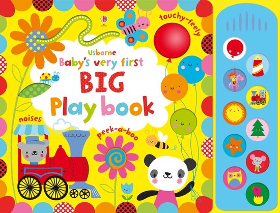 Baby's Very First Big Play Book met trein, panda, rupsje, vlinder en bloemen. Met 'touchy-feely' en 'noises' elementen.