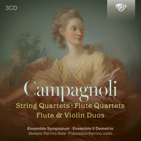 Ensemble Symposium & Ensemble Il Demetrio & Stefano Parrino - Campagnoli: String Quartets, Flute Quartets, Flute & Violin Duos (3 CD)