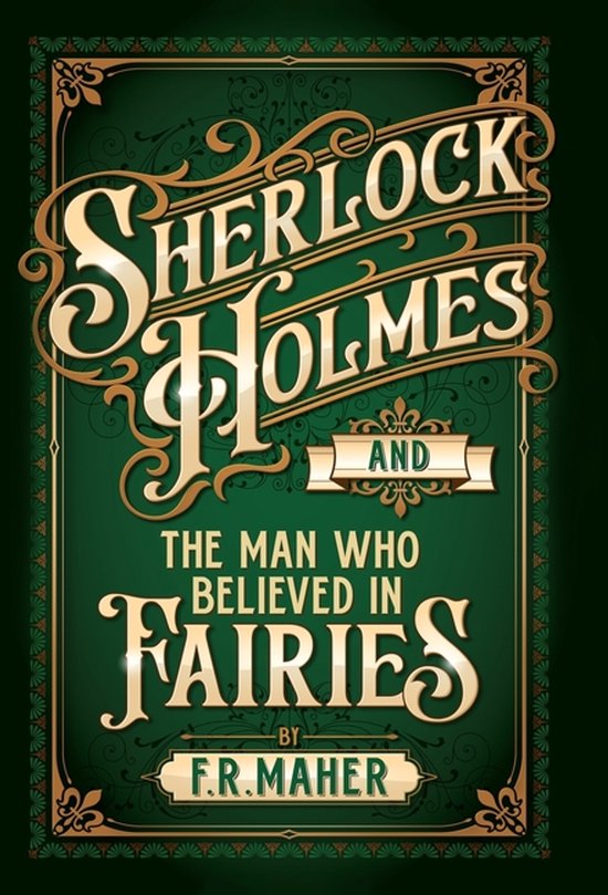Sherlock Holmes and The Man Who Believed in Fairies - cover