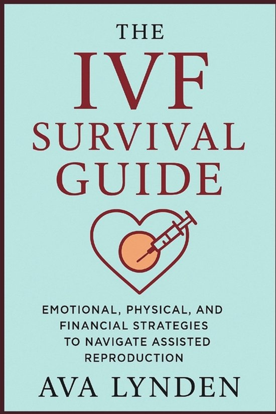 Conceivewell(tm)-The IVF Survival Guide - cover