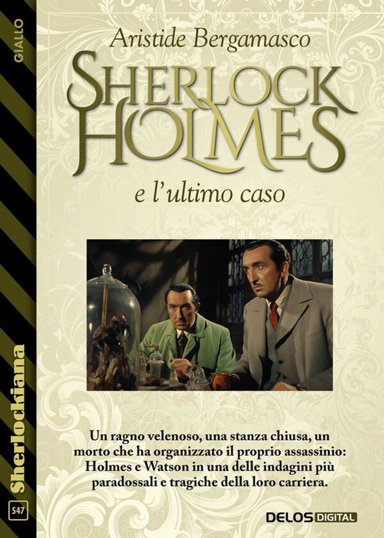 Sherlockiana 547 - Sherlock Holmes e l'ultimo caso - cover