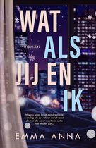 Wat als jij en ik