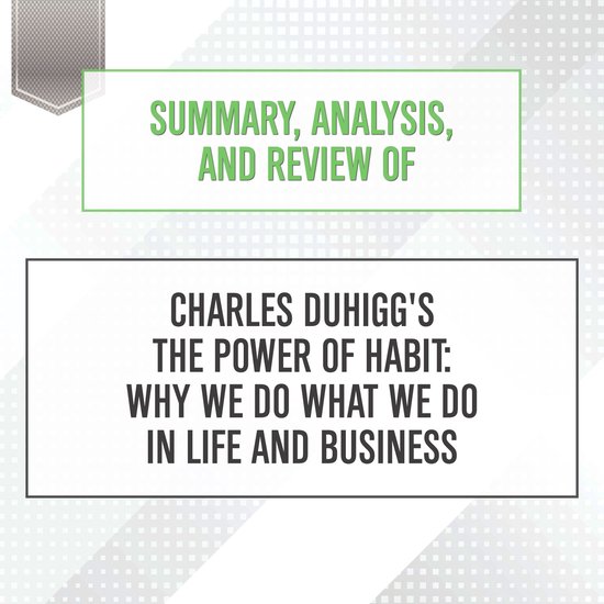 Summary, Analysis, and Review of Charles Duhigg's The Power  ... - cover