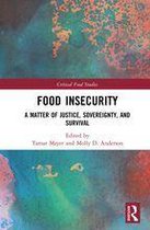 Critical Food Studies - Food Insecurity