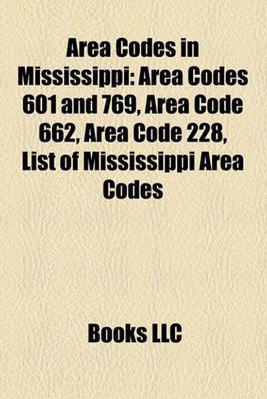 Area Codes in Mississippi 9781158333394 Boeken