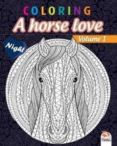 Coloring - A horse love - Volume 1 - night