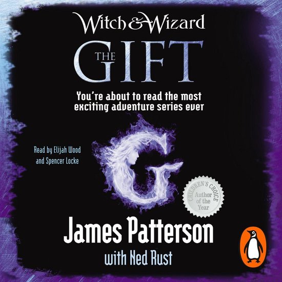 Witch & Wizard The Gift, James Patterson 9781409069584 Boeken