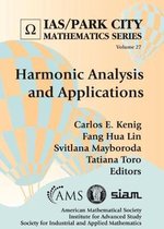 IAS/Park City Mathematics Series- Harmonic Analysis and Applications
