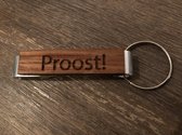 SLEUTELHANGER | FLESOPENER | HOUTEN  OPLEG | "PROOST"