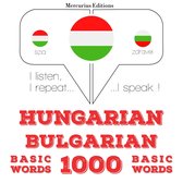 Magyar - bolgár: 1000 alapszó