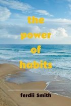 The Power of Habits