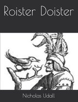 Roister Doister
