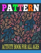 Pattern Activity Book For Children All Ages