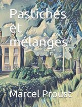 Pastiches et melanges