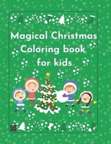Coloring Books- Magical Christmas Coloring Book for kids