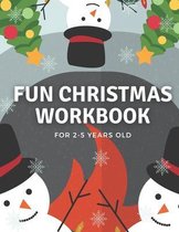 Fun Christmas Workbook For 2-5 Years Old
