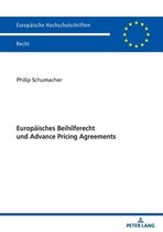 Europ�ische Hochschulschriften Recht- Europaeisches Beihilferecht und Advance Pricing Agreements